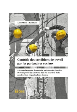 Abbildung von Meier / Pärli | Contrôle des conditions de travail par les partenaires sociaux | 1. Auflage | 2018 | beck-shop.de