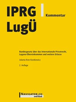 Abbildung von Kren Kostkiewicz | IPRG/LugÜ Kommentar | 1. Auflage | 2019 | beck-shop.de