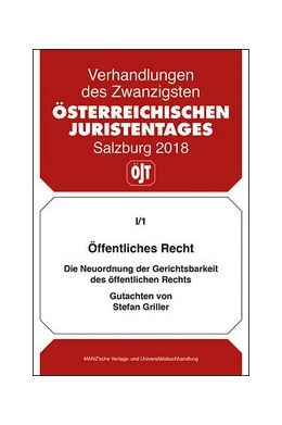 Abbildung von Griller | Öffentliches Recht Die Neuordnung der Gerichtsbarkeit des öffentlichen Rechts | 1. Auflage | 2018 | beck-shop.de