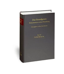 Abbildung von Schneider / Kramer | Das Grundgesetz. Dokumentation seiner Entstehung / Band 22: Artikel 86 bis 91 | 1. Auflage | 2018 | beck-shop.de