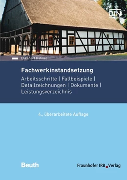 Abbildung von Hähnel | Fachwerkinstandsetzung | 4. Auflage | 2018 | beck-shop.de