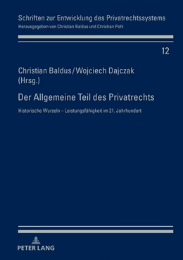 Abbildung von Baldus / Dajczak | Der Allgemeine Teil des Privatrechts | 1. Auflage | 2018 | 12 | beck-shop.de