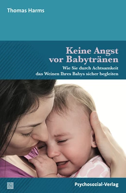 Abbildung von Harms | Keine Angst vor Babytränen | 1. Auflage | 2018 | beck-shop.de