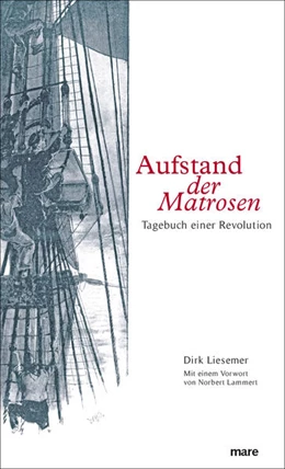 Abbildung von Liesemer | Aufstand der Matrosen | 1. Auflage | 2018 | beck-shop.de