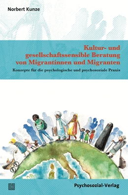 Abbildung von Kunze | Kultur- und gesellschaftssensible Beratung von Migrantinnen und Migranten | 1. Auflage | 2018 | beck-shop.de