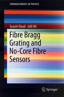 Abbildung von Daud / Ali | Fibre Bragg Grating and No-Core Fibre Sensors | 1. Auflage | 2018 | beck-shop.de
