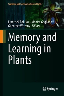 Abbildung von Baluska / Gagliano | Memory and Learning in Plants | 1. Auflage | 2018 | beck-shop.de