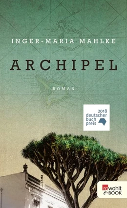 Abbildung von Mahlke | Archipel | 1. Auflage | 2018 | beck-shop.de