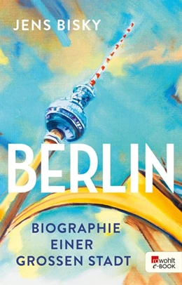 Abbildung von Bisky | Berlin | 1. Auflage | 2019 | beck-shop.de