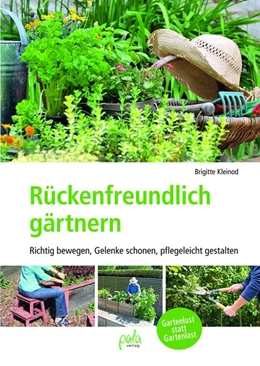 Abbildung von Kleinod | Rückenfreundlich gärtnern | 1. Auflage | 2018 | beck-shop.de