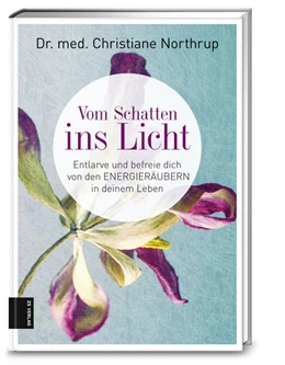 Abbildung von Northrup | Vom Schatten ins Licht | 1. Auflage | 2018 | beck-shop.de