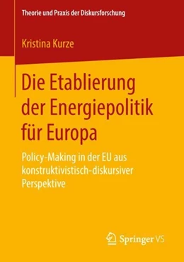 Abbildung von Kurze | Die Etablierung der Energiepolitik für Europa | 1. Auflage | 2018 | beck-shop.de