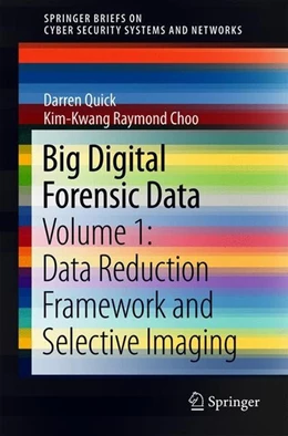 Abbildung von Quick / Choo | Big Digital Forensic Data | 1. Auflage | 2018 | beck-shop.de