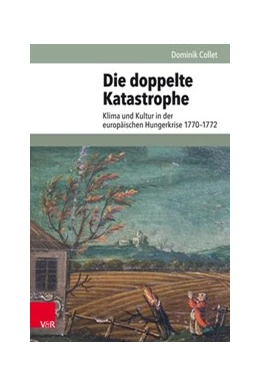 Abbildung von Collet | Die doppelte Katastrophe | 1. Auflage | 2018 | beck-shop.de