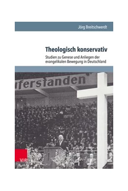 Abbildung von Breitschwerdt | Theologisch konservativ | 1. Auflage | 2018 | beck-shop.de