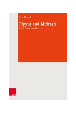 Abbildung von Novick | Piyyut and Midrash | 1. Auflage | 2018 | beck-shop.de