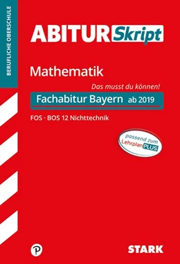 Abbildung von AbiturSkript - Mathematik FOS BOS 12 Nichttechnik Bayern | 1. Auflage | 2018 | beck-shop.de