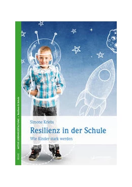 Abbildung von Kriebs | Resilienz in der Schule | 1. Auflage | 2019 | beck-shop.de