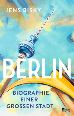 Abbildung von Bisky | Berlin | 1. Auflage | 2019 | beck-shop.de