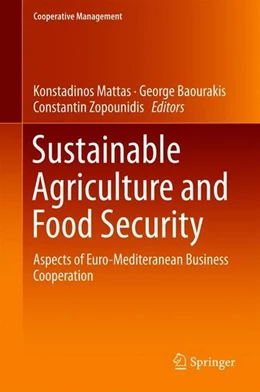 Abbildung von Mattas / Baourakis | Sustainable Agriculture and Food Security | 1. Auflage | 2018 | beck-shop.de