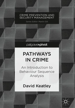 Abbildung von Keatley | Pathways in Crime | 1. Auflage | 2018 | beck-shop.de