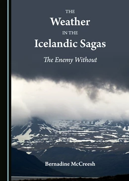 Abbildung von McCreesh | The Weather in the Icelandic Sagas | 1. Auflage | 2018 | beck-shop.de