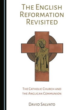 Abbildung von Salvato | The English Reformation Revisited | 1. Auflage | 2018 | beck-shop.de