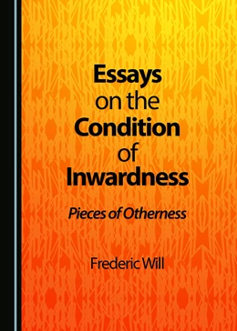 Abbildung von Will | Essays on the Condition of Inwardness | 2. Auflage | 2018 | beck-shop.de