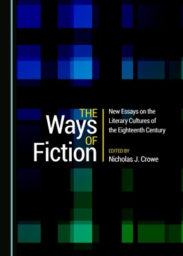 Abbildung von Crowe | The Ways of Fiction | 1. Auflage | 2018 | beck-shop.de