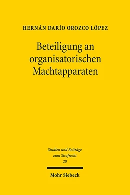 Abbildung von Orozco López | Beteiligung an organisatorischen Machtapparaten | 1. Auflage | 2018 | 20 | beck-shop.de