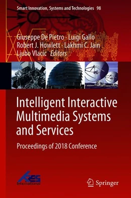 Abbildung von De Pietro / Gallo | Intelligent Interactive Multimedia Systems and Services | 1. Auflage | 2018 | 98 | beck-shop.de