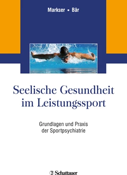 Abbildung von Markser / Bär | Seelische Gesundheit im Leistungssport | 1. Auflage | 2019 | beck-shop.de