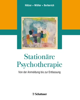 Abbildung von Hölzer / Wöller | Stationäre Psychotherapie | 1. Auflage | 2018 | beck-shop.de