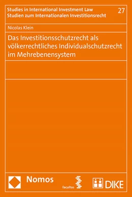 Abbildung von Klein | Das Investitionsschutzrecht als völkerrechtliches Individualrecht im Mehrebenensystem | 1. Auflage | 2018 | 27 | beck-shop.de