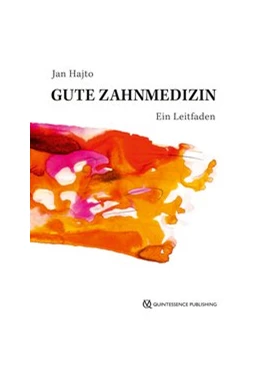 Abbildung von Hajtó | Gute Zahnmedizin | 1. Auflage | 2018 | beck-shop.de
