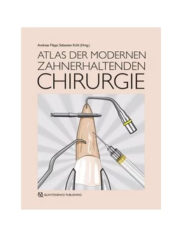 Abbildung von Filippi / Kühl | Atlas der modernen zahnerhaltenden Chirurgie | 1. Auflage | 2018 | beck-shop.de