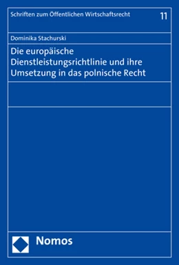 Abbildung von Stachurski | Die europäische Dienstleistungsrichtlinie und ihre Umsetzung in das polnische Recht | 1. Auflage | 2018 | beck-shop.de