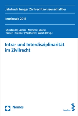 Abbildung von Christandl / Laimer | Intra- und Interdisziplinarität im Zivilrecht | 1. Auflage | 2018 | beck-shop.de