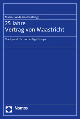 Abbildung von Anderheiden | 25 Jahre Vertrag von Maastricht | 1. Auflage | 2018 | beck-shop.de