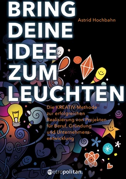Abbildung von Hochbahn | Bring deine Idee zum Leuchten | 1. Auflage | 2019 | beck-shop.de