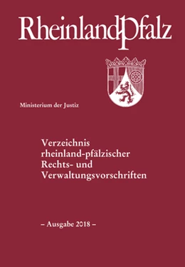 Abbildung von Verzeichnis rheinland-pfälzischer Rechts- und Verwaltungsvorschriften | 31. Auflage | 2018 | beck-shop.de