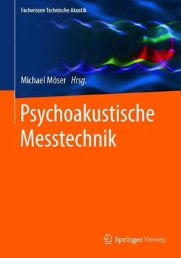 Abbildung von Möser | Psychoakustische Messtechnik | 1. Auflage | 2018 | beck-shop.de