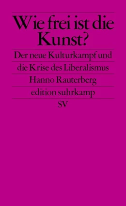 Abbildung von Rauterberg | Wie frei ist die Kunst? | 1. Auflage | 2018 | beck-shop.de