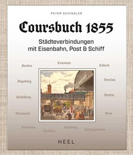 Abbildung von Schindler | Coursbuch 1855 | 1. Auflage | 2019 | beck-shop.de