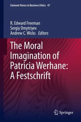 Abbildung von Freeman / Dmytriyev | The Moral Imagination of Patricia Werhane: A Festschrift | 1. Auflage | 2018 | beck-shop.de