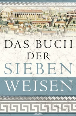 Abbildung von Ackermann | Das Buch der sieben Weisen | 1. Auflage | 2018 | beck-shop.de