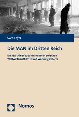 Abbildung von Feyer | Die MAN im Dritten Reich | 1. Auflage | 2018 | beck-shop.de