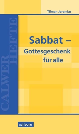 Abbildung von Jeremias | Sabbat - Gottesgeschenk für alle | 1. Auflage | 2018 | beck-shop.de