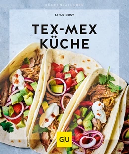 Abbildung von Dusy | Tex-Mex Küche | 1. Auflage | 2018 | beck-shop.de