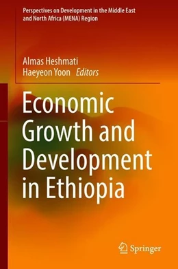 Abbildung von Heshmati / Yoon | Economic Growth and Development in Ethiopia | 1. Auflage | 2018 | beck-shop.de